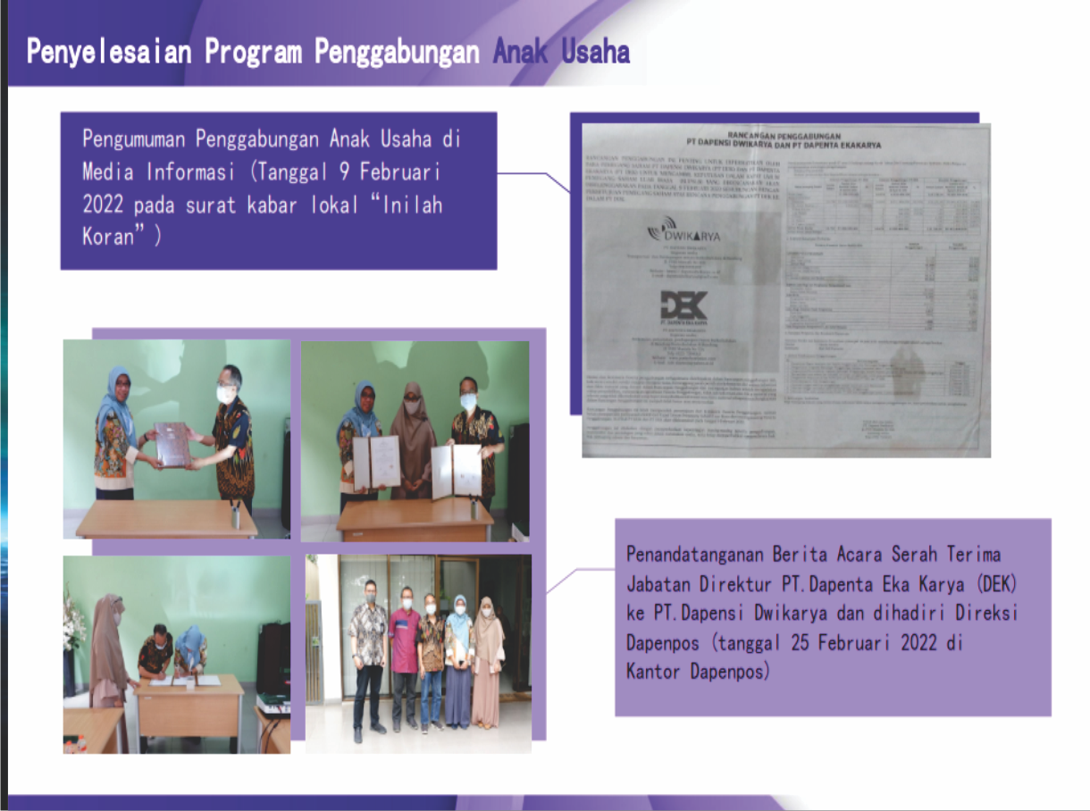 Merger Anak Perusahaan Dapenpos yaitu: PT Dapenta Eka Karya dengan PT Dapensi Dwi Karya